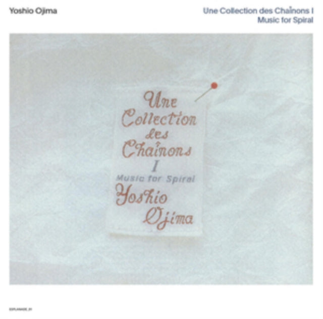 Ojima, Yoshio 'Une Collection Des Chaãžnons I: Music For Spiral' Vinyl Record LP