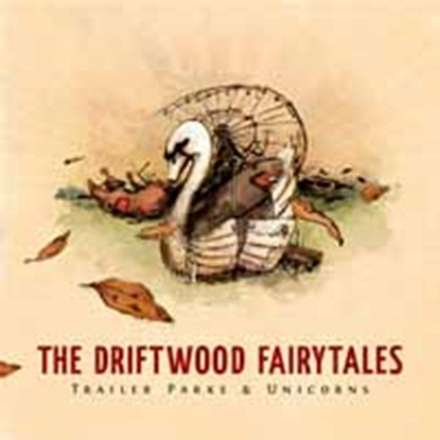 Driftwood Fairytales 'Trailer Parks & Unicorns' Vinyl Record LP