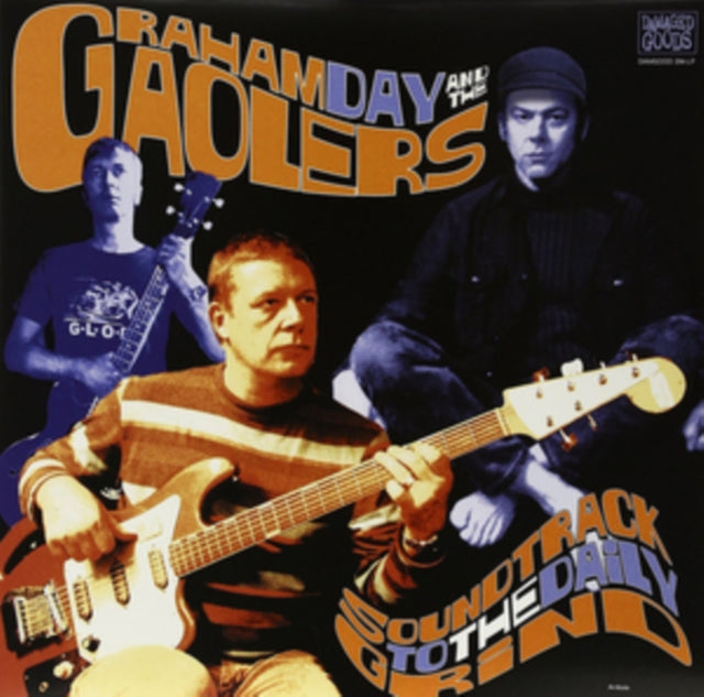 Day, Graham & The Gaolers 'Soundtrack To The Daily Grind' Vinyl Record LP