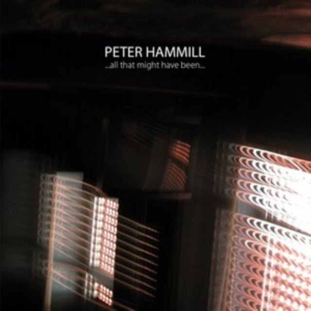 Hammill, Peter 'All That Might Have Been' Vinyl Record LP