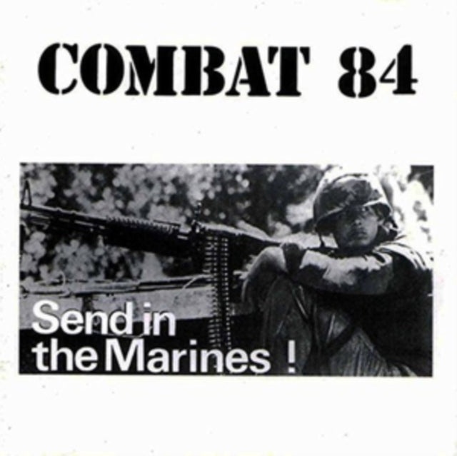 Combat 84 'Send In The Marines' Vinyl Record LP