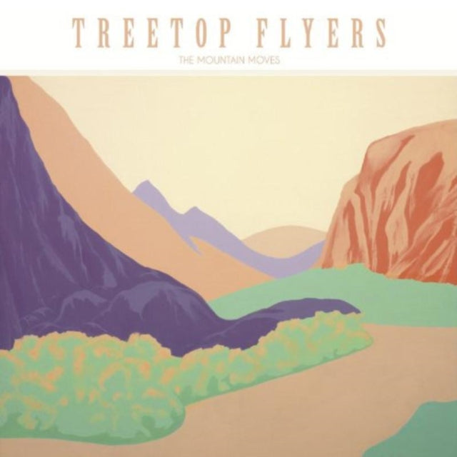 Treetop Flyers 'Mountain Moves' Vinyl Record LP