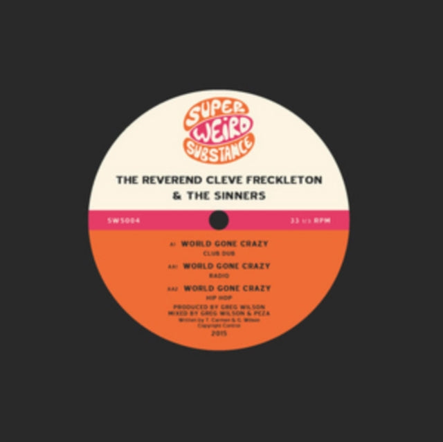 Reverend Cleve Freckleton & The Sinners 'World Gone Crazy' Vinyl Record LP