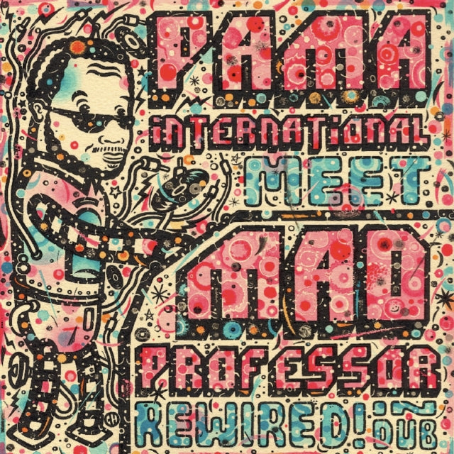 Pama International Meet Mad Pr 'Rewired! In Dub' Vinyl Record LP
