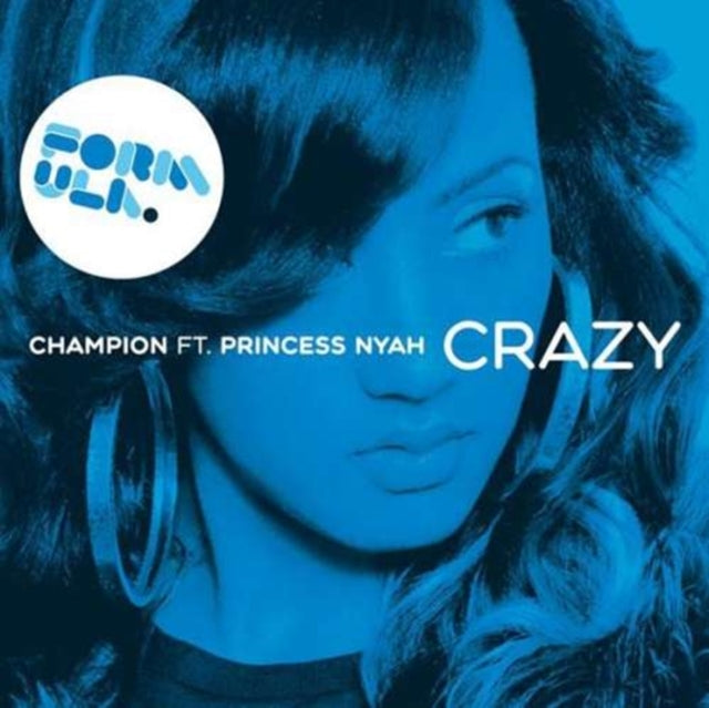 Champion (Ft Princess Nyah) 'Crazy' Vinyl Record LP