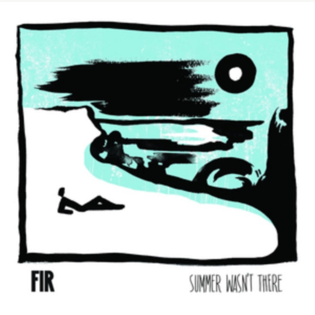 Fir 'Summer Wasn’T There / Winter Doesn’T Care' Vinyl Record LP