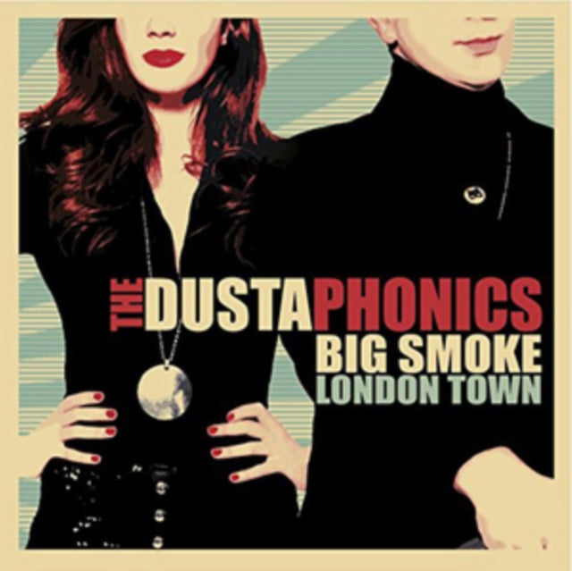 Dustaphonics 'Big Smoke London Town' Vinyl Record LP
