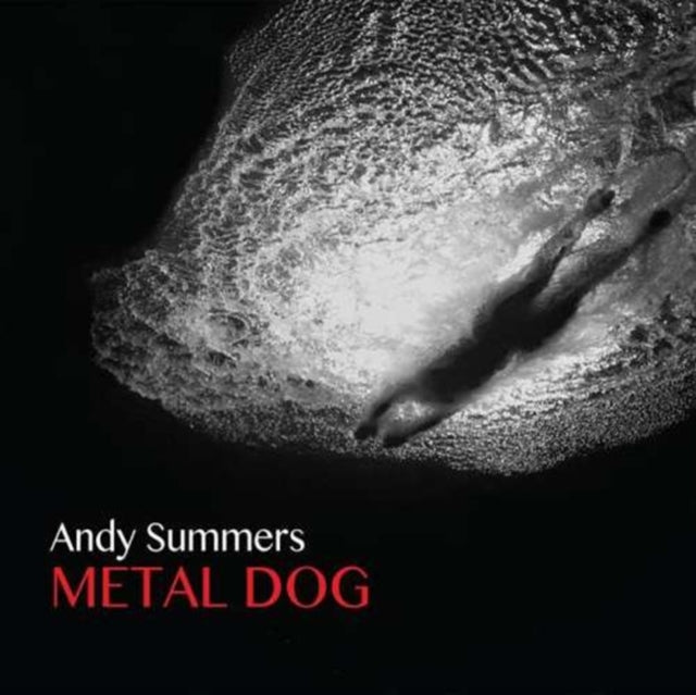 Summers, Andy 'Metal Dog (180G)' Vinyl Record LP