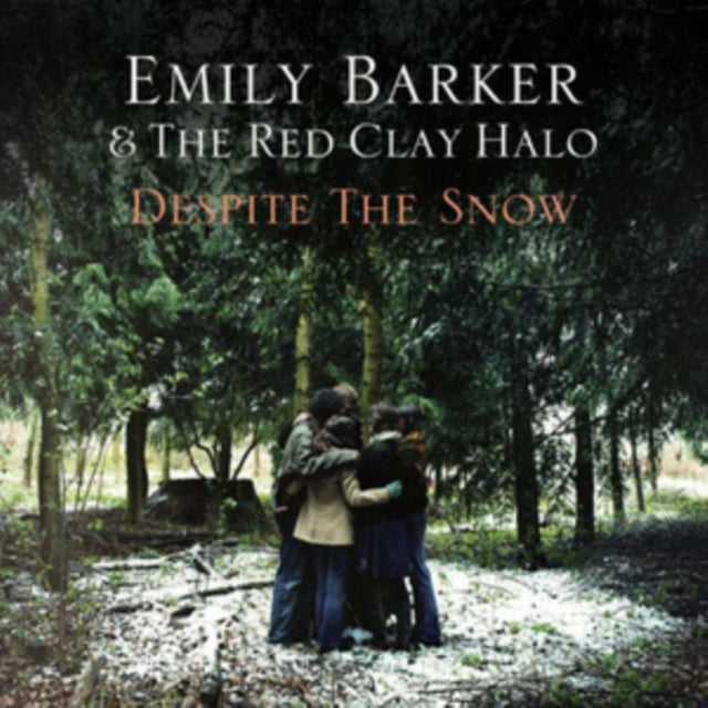 Barker, Emily & The Red Clay Halo 'Despite The Snow (180G)' Vinyl Record LP