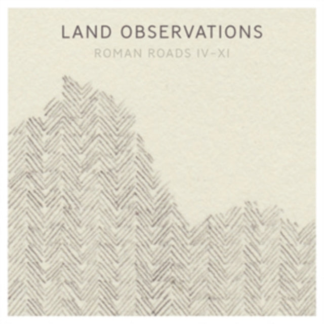 Land Observations 'Roman Roads Iv - Xi' Vinyl Record LP