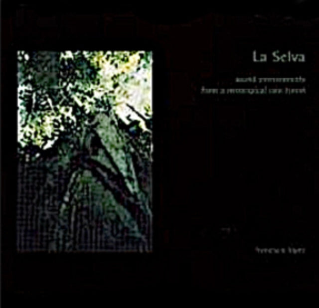 Lopez, Francisco 'La Selva' Vinyl Record LP
