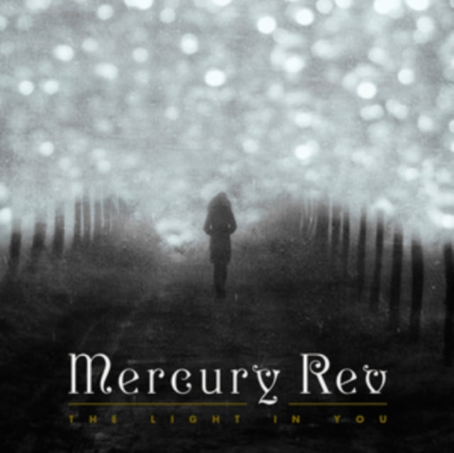 Mercury Rev 'Light In You (White Vinyl)' Vinyl Record LP
