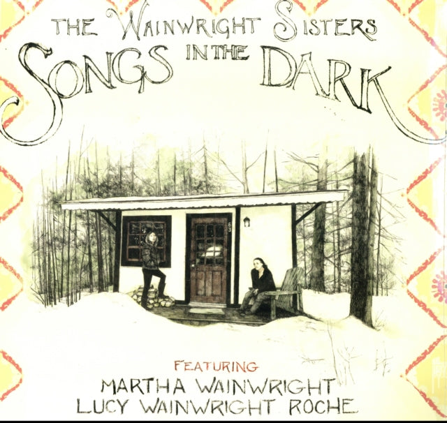 Wainwright Sisters 'Songs In The Dark' Vinyl Record LP