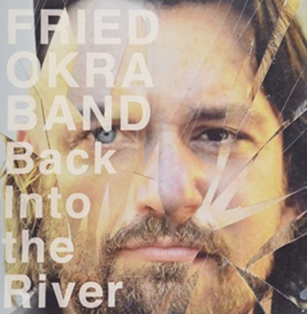 Fried Okra Band 'Back Into The River' Vinyl Record LP