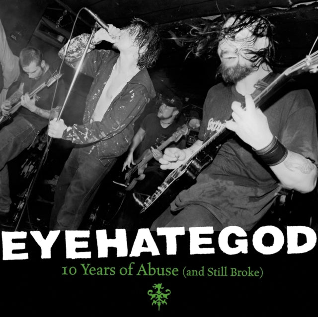 Eyehategod 'Ten Years Of Abuse & Still Broke (Green & Black Splatter Vinyl)' Vinyl Record LP
