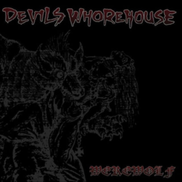 Devils Whorehouse 'Werewolf / 7Inch Vinyl' Vinyl Record LP - Sentinel Vinyl