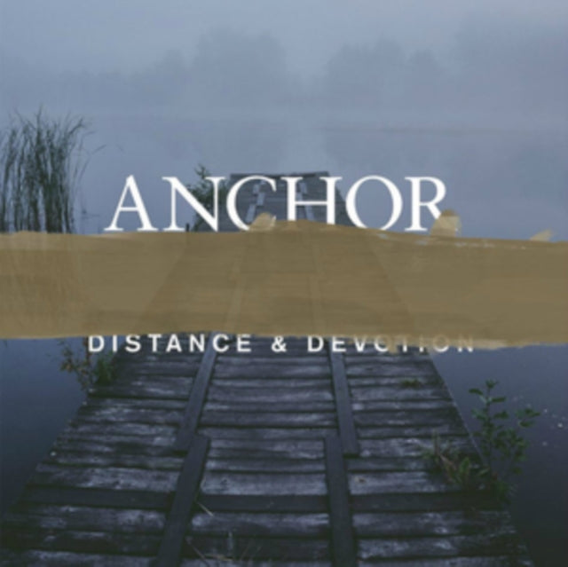 Anchor 'Distance & Devotion' Vinyl Record LP - Sentinel Vinyl