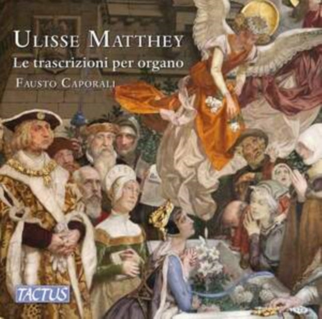 Matthey, Ulisse; Fausto Caporali 'Matthey: Organ Transcriptions (2CD)' 