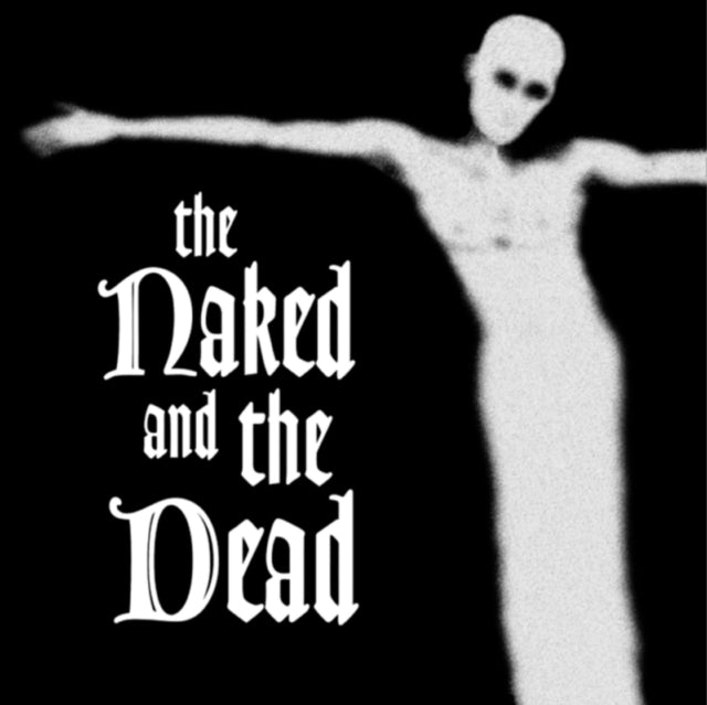 Naked & The Dead 'Collection Of Shadows (Import)' Vinyl Record LP - Sentinel Vinyl