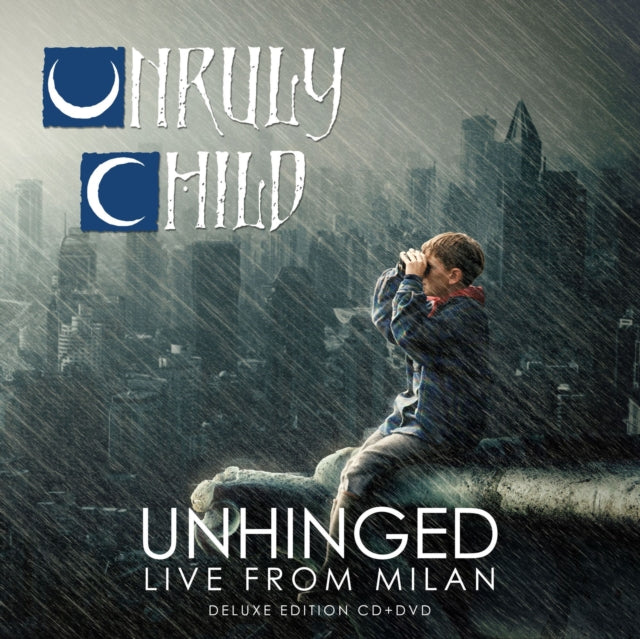 Unruly Child 'Unhinged: Live From Milan (Deluxe CD/Dvd Edition)' 