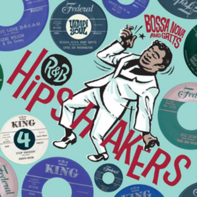 Various Artists 'R&B Hipshakers Vol.4: Bossa Nova & Grits (10Xsin)' Vinyl Record LP
