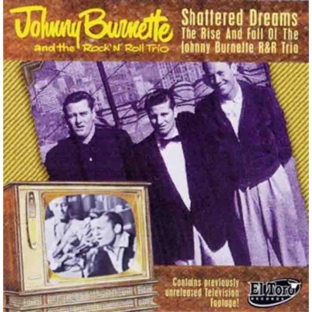 Burnette Johnny/Rock N Roll Tr 'Shattered Dreams (CD/Dvd)' 