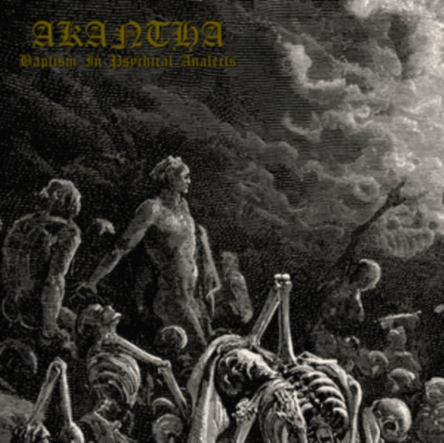 Akantha 'Baptism In Psychical Analects' Vinyl Record LP - Sentinel Vinyl